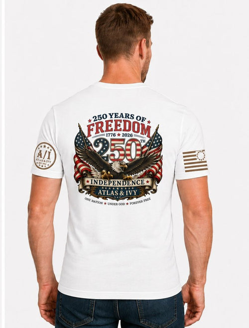 250 Years of Freedom 250th Anniversary Tee - White Back